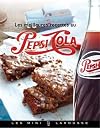 Les meilleures recettes au Pepsi-Cola®