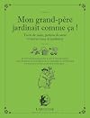 Mon grand-père jardinait comme ça