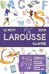 Le petit Larousse illustré 2019: Petit Larousse illustre 2019