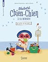 Hubert chien-chien à sa mémère - En quête de vacances