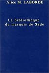 La Bibliotheque du Marquis de Sade au Chateau de La Coste (en 1776)