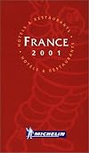 Michelin the Red Guide France 2001