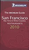 Michelin Red Guide : San Francisco Bay Area & Wine Country : 2010 : Restaurants