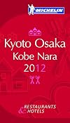 Michelin Red Guide : Kyoto, Osaka, Kobe, Nara : 2012