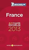Michelin Guide France 2013 (Michelin Guide/Michelin) French and (Introduction in English)