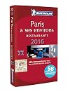 Michelin Guide Paris & ses environs 2016 (Michelin Red Guide Paris) (French Edition)