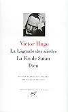 Hugo : La Légende des siècles - La Fin de Satan - Dieu