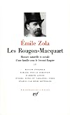Les Rougon-Macquart : Histoire naturelle et sociale d'une famille sous le Second Empire, tome 4 (La Pléiade)