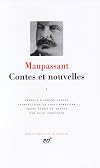 Maupassant : Contes et nouvelles, tome 1 : 1875 - Mars 1884