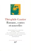 Th&eacute;ophile Gautier : Romans, contes et nouvelles, tome 1