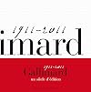 Gallimard un siècle d'édition : 1911-2011