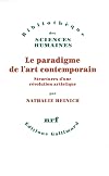 Le paradigme de l'art contemporain : Structures d'une révolution artistique