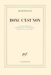 Donc c'est non: Lettres réunies et annotées par Jean-Luc Outers