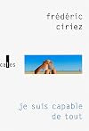 Je suis capable de tout