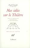 Mes idées sur le théâtre