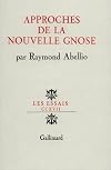 Approches de la nouvelle Gnose