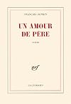 Un amour de p&egrave;re