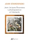 Jean-Jacques Rousseau: Transparency and Obstruction