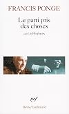 Le Parti pris des choses / Proêmes / Douze petits écrits