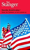 Sacrés Américains ! Nous, les Yankees, on est comme ça