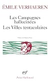 Les Campagnes hallucinées. Les villes tentaculaires.