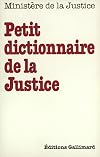Petit dictionnaire de la justice