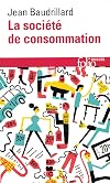 The Consumer Society: Myths and Structures