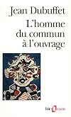 L'Homme du commun &agrave; l'ouvrage