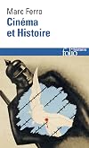 Cinema and History (Contemporary Approaches to Film and Media Series)