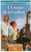 Madame Guillotine: The French Revolution