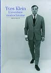 Decouverte Gallimard: Yves Klein, L'Aventure Monochrome (French Edition)