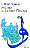 Avicenne ou la route d'Ispahan