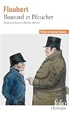 Bouvard et Pécuchet - Sottisier - L'Album de la Marquise - Le Dictionnaire des idées reçues