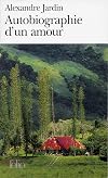 Autobiographie d'un amour