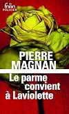 Le parme convient à Laviolette