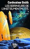 Les Seigneurs de l'instrumentalité, tome 1 : Les sondeurs vivent en vain