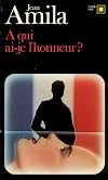 A Qui AI Je L Honneur (Carre Noir) (French Edition)