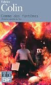 Comme des fantômes : Histoires sauvées du feu