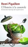 L'Histoire ร la casserole: Dictionnaire historique de la gastronomie (Folio) (French Edition)