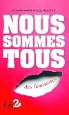Nous sommes tous des féministes / Les marieuses