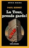 La Tour, prends garde !