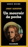 Mouroir de Poche (Serie Noire 1) (French Edition)