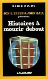 Histoires à mourir debout