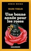 Une bonne année pour les roses