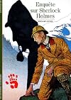 Enquête sur Sherlock Holmes
