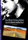 La Beat Generation : La génération hallucinée