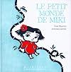 Petit monde de Miki, Le