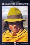 Le Grand Guide de l'Equateur 1996