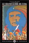 Le Grand Guide de Cuba 1996