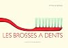 Les brosses à dents